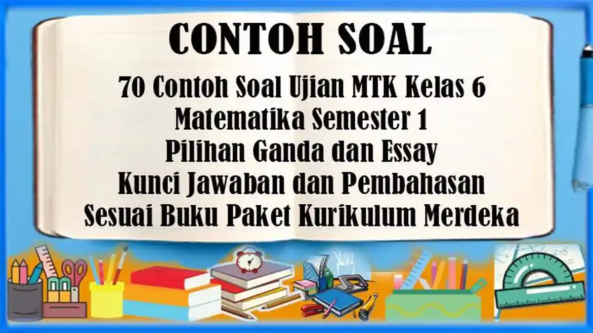 5 Rahasia Bank Soal Mtk Kelas 6 Semester 1 dan Kunci Jawaban yang Wajib Diketahui Siswa SDN Candi I Karangmojo