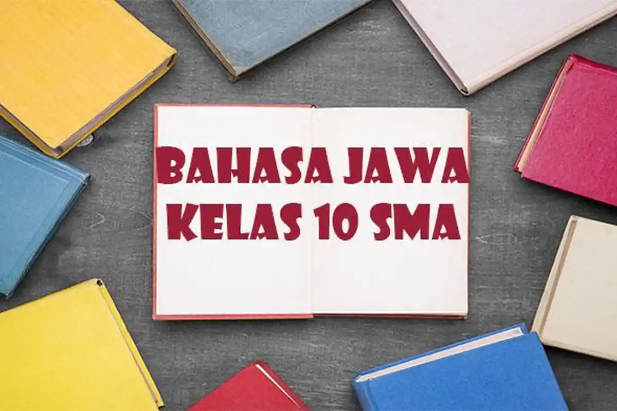 40 LATIHAN Soal Bahasa Jawa Kelas 10 Kurikulum Merdeka dan Kunci