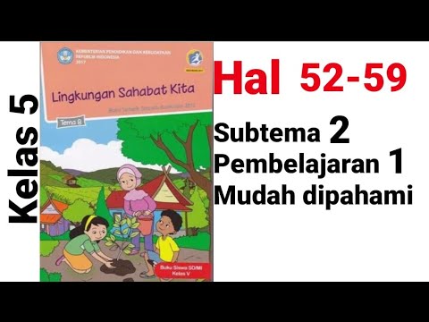 Kelas 5 Tema 8 Subtema 2 Pembelajaran 1 - YouTube Kelas 5 Tema 8 Subtema 2 Pembelajaran 1 - YouTube